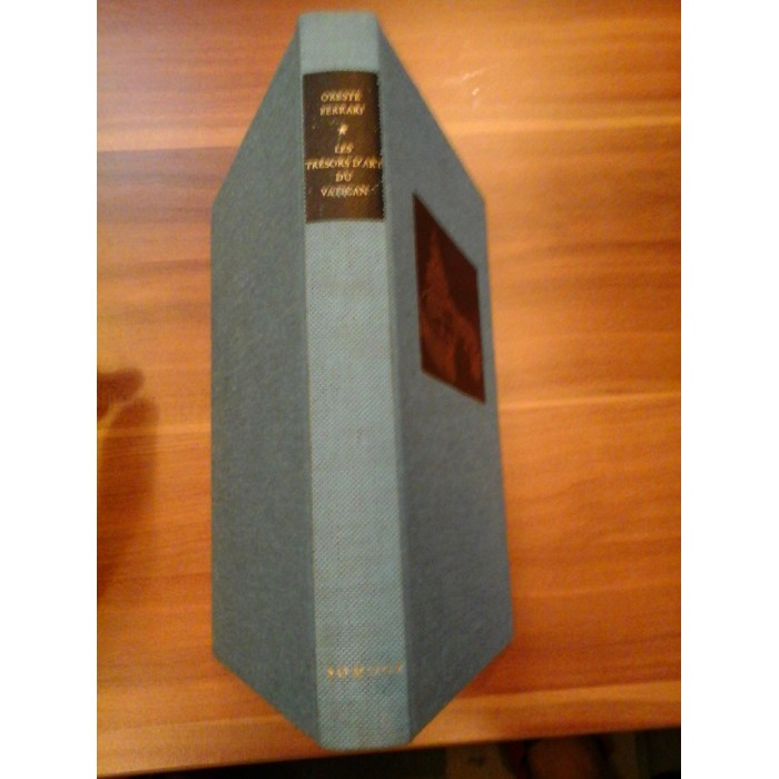 LES TRESORS DÁRT DU VATICAN - ORESTE FERRARI